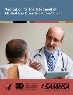 Medication for the Treatment of Alcohol Use Disorder Medication for the Treatment of Alcohol Use Disorder